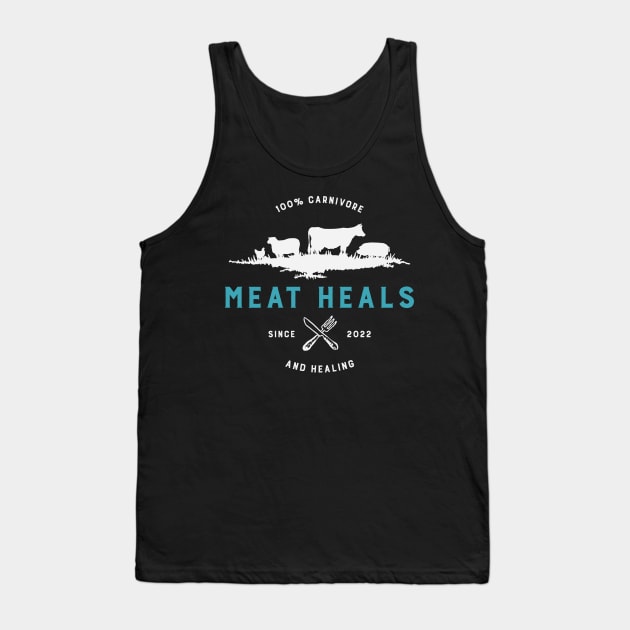 100% Carnivore and Healing Since 2022 Tank Top by Uncle Chris Designs